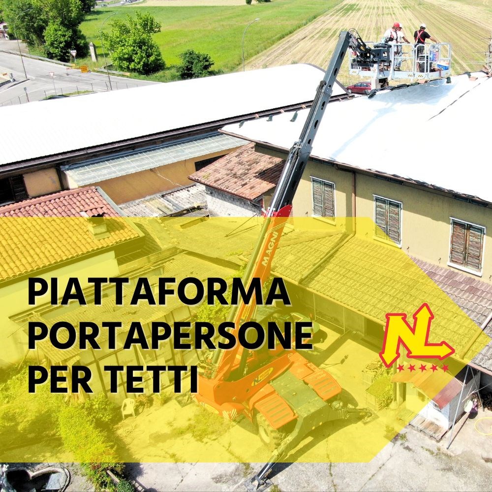 LA PIATTAFORMA PORTAPERSONE PER TETTI